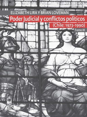 cover image of Poder Judicial y conflictos políticos. Tomo III. (Chile